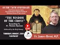 THE WISDOM OF THE CROSS according to St Thomas Aquinas with Fr. James Brent, O.P.