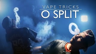 VC Vape Tricks - How To Do O Splits