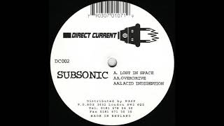 Subsonic - Lost In Space - Direct Current DC002 (#Hardcore #Techno #Acid)