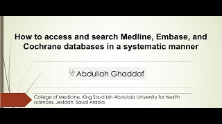 How to access and search Medline, Embase, and Cochrane databases in a systematic manner