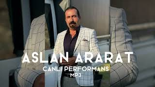 ASLAN ARARAT CANLI PERFORMANS 2024 HD SES KAYDI