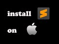How to install Sublime Text on Mac