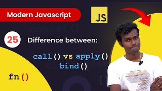 #25 - Function Prototypes: call() vs apply() vs bind() methods | Modern JavaScript in Tamil