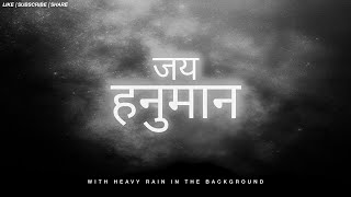 Powerful HANUMAN Mantra (Jaap) Meditation to REMOVE STRESS and NEGATIVITY with Heavy Rain Sounds