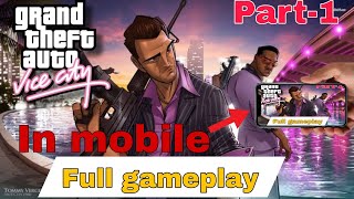 Grand theft auto vice City mobile full gameplay part-1 | gta vice city mobile  walkthrough