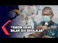 Kementerian Kesehatan RI Pastikan Vaksin Covid yang Masuk Indonesia Halal dan Aman