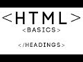 HTML Basics Tutorial 5 - Headings