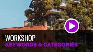 Categories & Keywords - Workshop