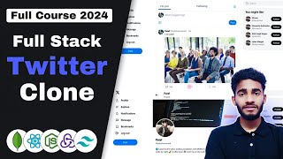 MERN Stack Twitter Clone | React & Node.js Full Project in 8 hours!