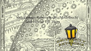 16th Century Pattern Books (modelbuch) and How to Use Them