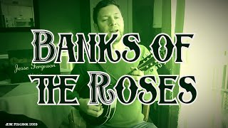 The Banks of the Roses