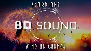 Scorpions - Wind Of Change (8D SOUND)