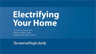 Electrifying Your Home