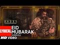 Eid Mubarak Video With Lyrical | Daddy | Arjun Rampal | Aishwarya Rajesh