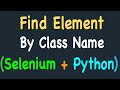 Locating Element by Class Name Using Selenium and Python