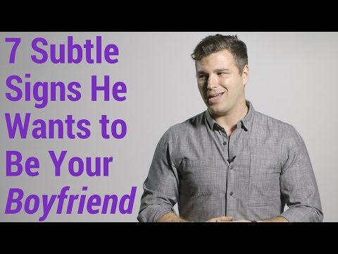 7 Subtle Signs He Wants to Be Your Boyfriend 7 Subtle Signs He Wants to Be Your Boyfriend
