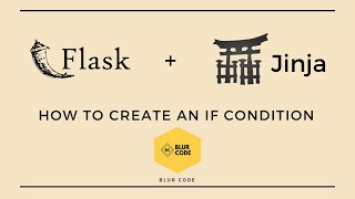 How to create if block using Jinja and Flask | Beginners