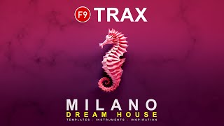 F9 TRAX Milano Walkthrough - Advanced Template for Ableton, Logic and WAV