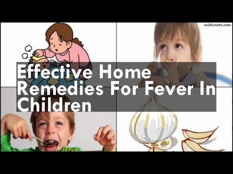 Home Remedies For Fever In Children Home Remedies For Fever In Children