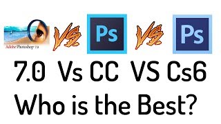 Who is the Best Photoshop ( 7.0 vs CC vs CS ) in Hindi / Urdu.