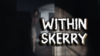 THIS ISLAND ISN'T FOR THE FAINT OF HEART | Within Skerry | Ending 1