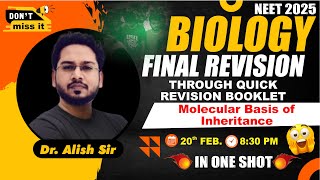 LIVE NEET 2025 | BIO FINAL REVISION THROUGH QUICK REVISION BOOKLET | Molecular Basis of Inheritance