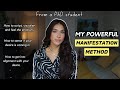 My Powerful Manifestation Method: exactly how to script, visualise and align to your desire