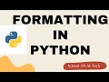 6.learn string formatting in Python in just 10 minutes