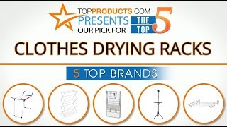Best Clothes Drying Rack Reviews  – How to Choose the Best Clothes Drying Rack