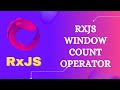 108. RxJS WindowCount Operator. Learn RxJS Transformation category WindowCount Operator - RxJS.