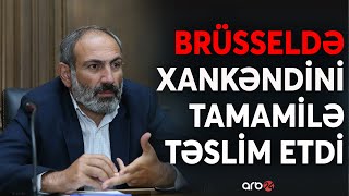 Paşinyanın Brüssel məğlubiyyəti İrəvanı ayağa qaldırdı: Ermənilər Nikoldan Qarabağı geri istəyir