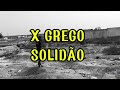 X Grego - Solidão | Kuduro Melódico Kubanger (Hosted by Jotta zZ On Beatz)