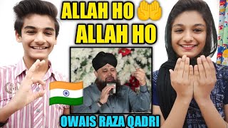 Allah Ho Allah Ho | Owais Raza Qadri Naats | Mahfil e Naat In Wapda Town | Indians Reaction