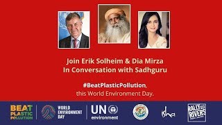 In Conversation with the Mystic – Erik Solheim and Dia Mirza with Sadhguru | World Environment Day