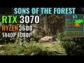 Sons of the Forest - RTX 3070 - Ryzen 5 3600 - Benchmark - 1440p, 1080p