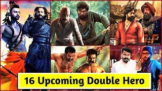 16 Double Hero Upcoming South Indian Movies 2022 And 2023 | Two Actors Together Film