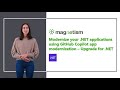 Modernize your .NET applications using GitHub Copilot app modernization – Upgrade for .NET.