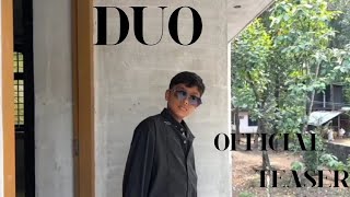 DUO | SHORT FILM | TEASER | MALAYALAM | OUR CHAPTER