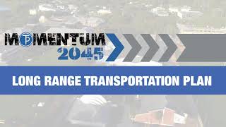 Momentum 2045 - Long Range Transportation Plan