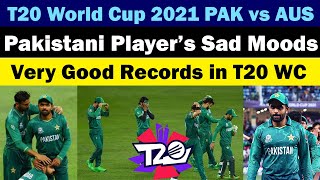 😭😨Pakistani Players Sad Emotions 🏆Pakistan All Records in T20 World Cup 2021🏆Batting & Bowling Stats