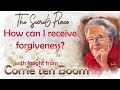 Corrie ten Boom's Insight on How Can I Receive Forgiveness