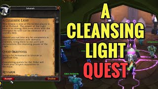 A Cleansing Light Quest (WoW TBC)