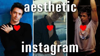 how to build an aesthetic instagram as a guy