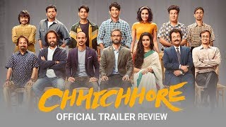 Chhichhore | Official Trailer REVIEW I Sushant Singh Rajput | Shraddha Kapoor I Nitesh Tiwari