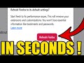 HOW to RESET MOZILLA FIREFOX to DEFAULT SETTINGS ✅2025✅