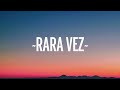 Taiu, Milo j - Rara Vez (Letra/Lyrics)