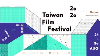 【Official Trailer】Taiwan Film Festival Berlin 2020