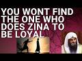 YOU WONT FIND the ONE who DOES ZINA to be LOYAL - Sheikh Abdur Razzaq al Badr حفظه الله