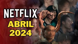 "¡Descubre lo NUEVO en Netflix! ESTRENOS Abril 2024"