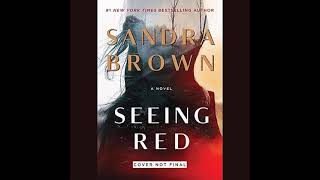 Seeing Red By Sandra Brown P2 | Audiobook Mystery, Thriller \u0026 Suspense